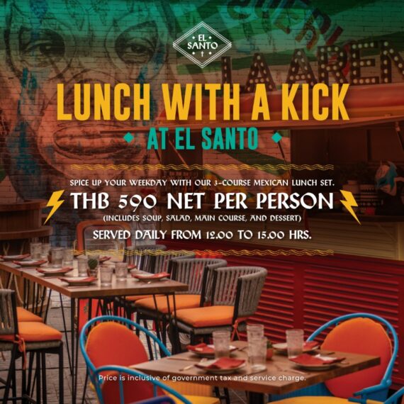 Weekday Lunch – El Santo Bangkok