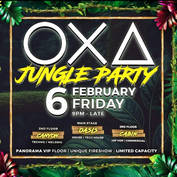 OXA - Jungle Party [06.02.26]