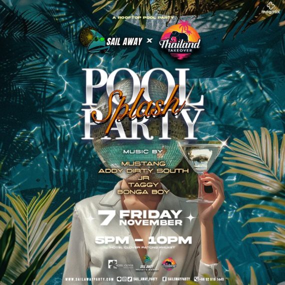 Sail Away | Phuket Pool Party