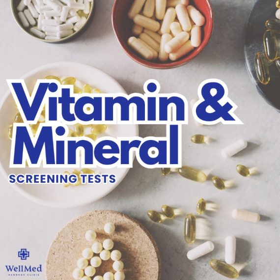 WellMed Bangkok Clinic - Specific Vitamin and Mineral Tests (Vitamin deficiency test Bangkok)