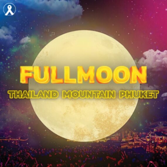 🌕 FULLMOON THAILAND MOUNTAIN PHUKET