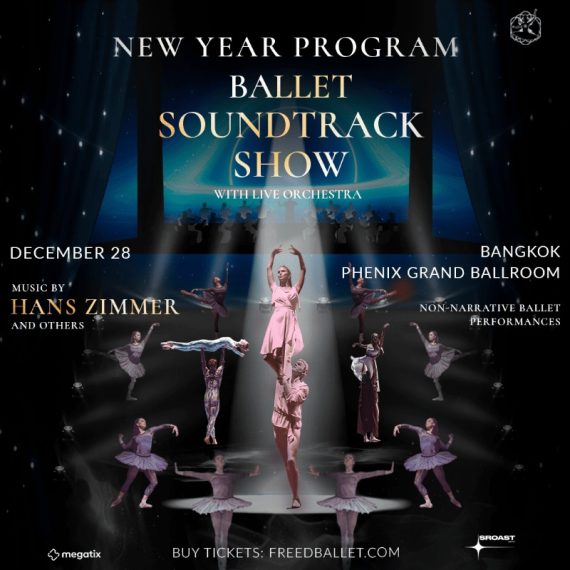 BALLET SOUNDTRACK SHOW - New Year Program - Bangkok