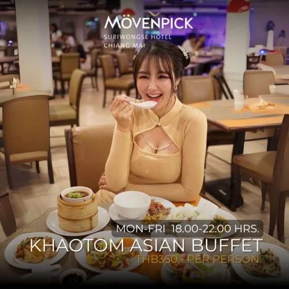 Mövenpick Asian Khaotom Asian Buffet Monday - Saturday