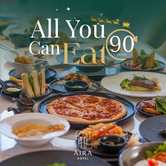 All You Can Eat Dinner | Aira Hotel Bangkok