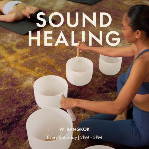 Sound Healing - W Bangkok