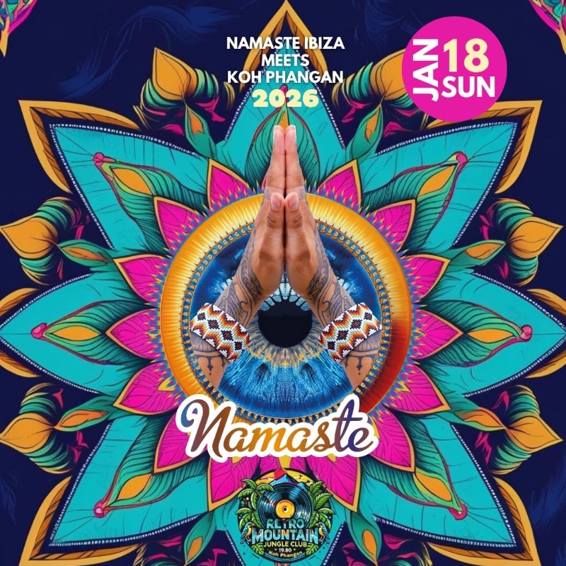 Namaste Ibiza meets Koh Phangan 2026