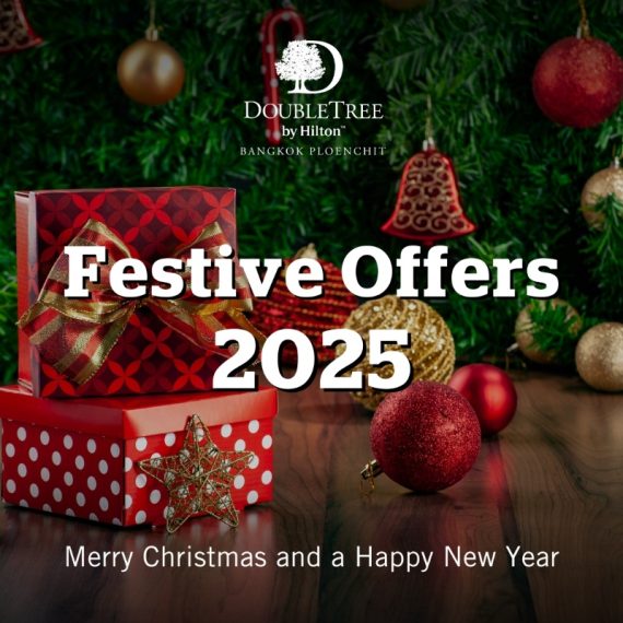 Festive Season | DoubleTree by Hilton Bangkok Ploenchit