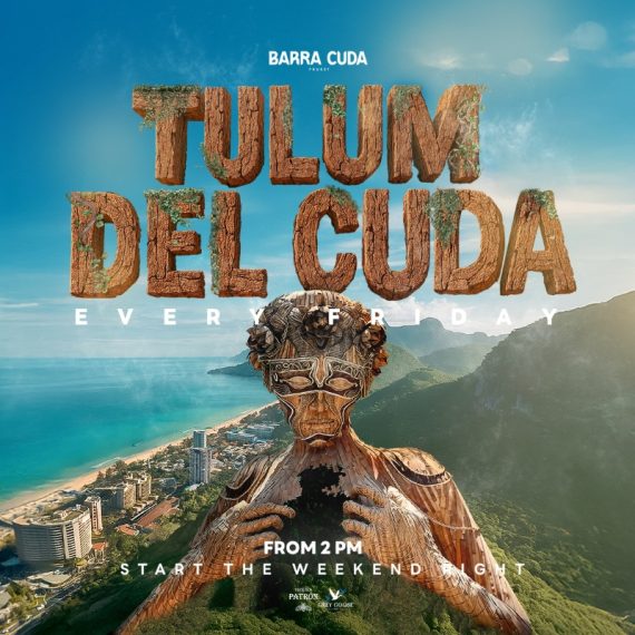 Tulum del Cuda | Every Friday @ Barra Cuda Beach Club