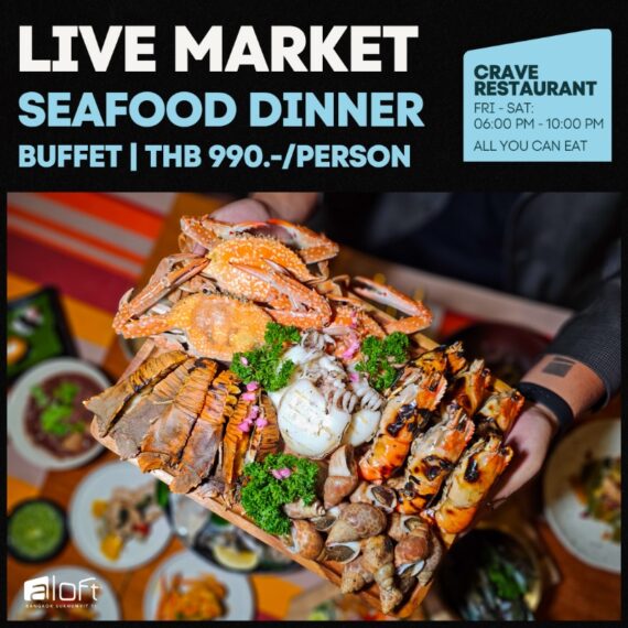 Live market Seafood Dinner Buffet - Aloft Bangkok Sukhumvit 11
