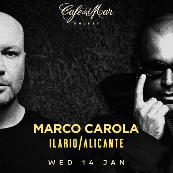 MARCO CAROLA & ILARIO ALICANTE @Café del Mar Phuket | 14.01.26