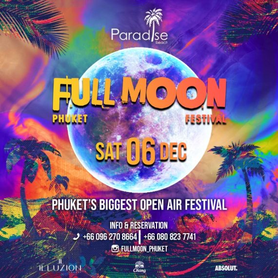 FULL MOON FESTIVAL at Paradise Beach Phuket - 06 DECEMBER 2025