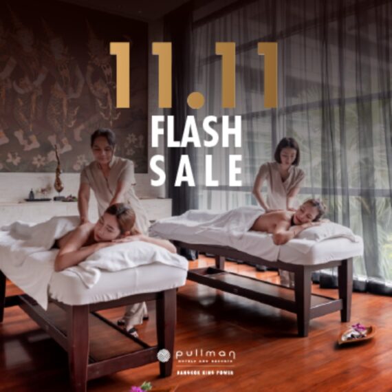 Monthly Flash sale 11.11 Le Spa at Pullman Bangkok King Power