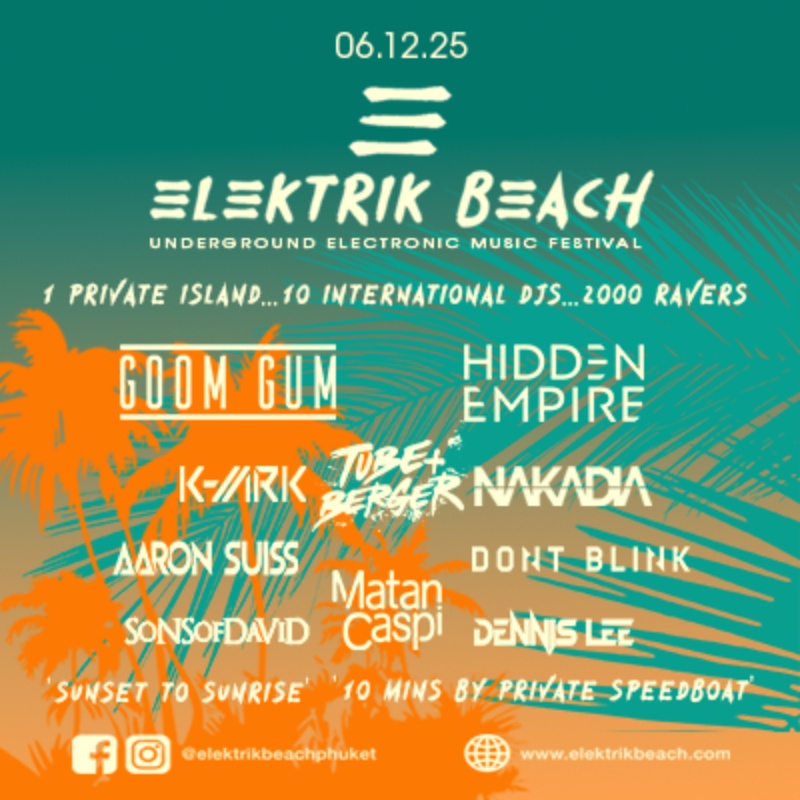 ELEKTRIK BEACH FESTIVAL PHUKET