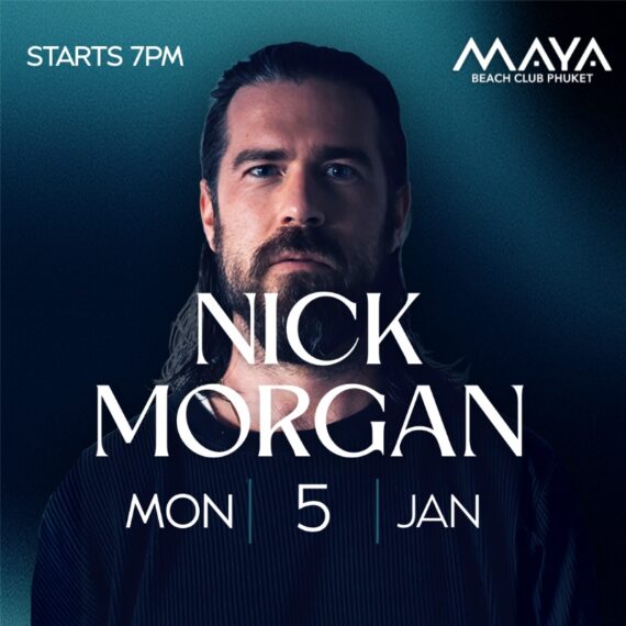 Nick Morgan | Maya Beach Club Phuket | 05.01.26