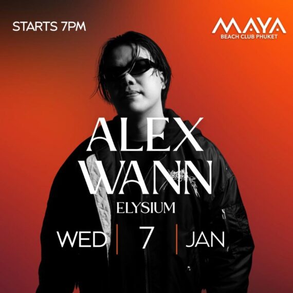 Alex Wann | Maya Beach Club Phuket | 7.01.26