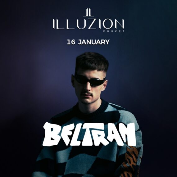 BELTRAN @ ILLUZION PHUKET | 16 JAN 2026