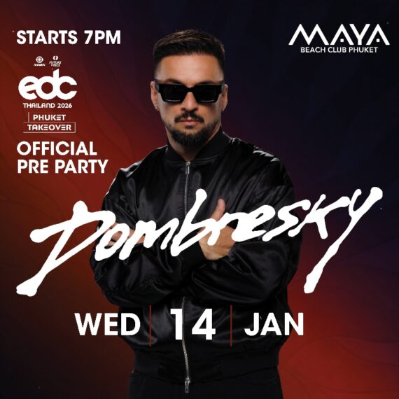 Dombresky | Maya Beach Club Phuket | 14.01.26