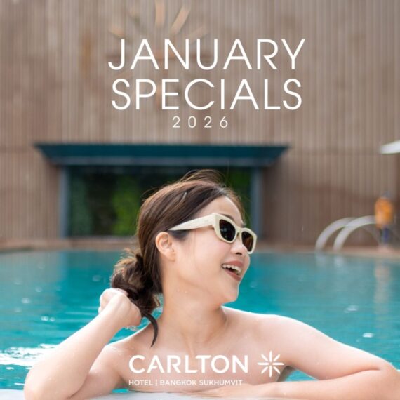 January Specials 2026 l Carlton Hotel Bangkok Sukhumvit