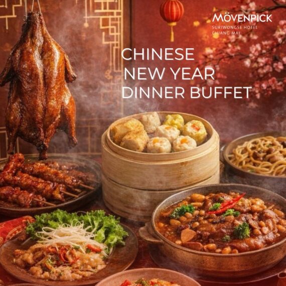 Mövenpick Suriwongse Hotel Chiang Mai- Chinese New Year Buffet Dinner 2026