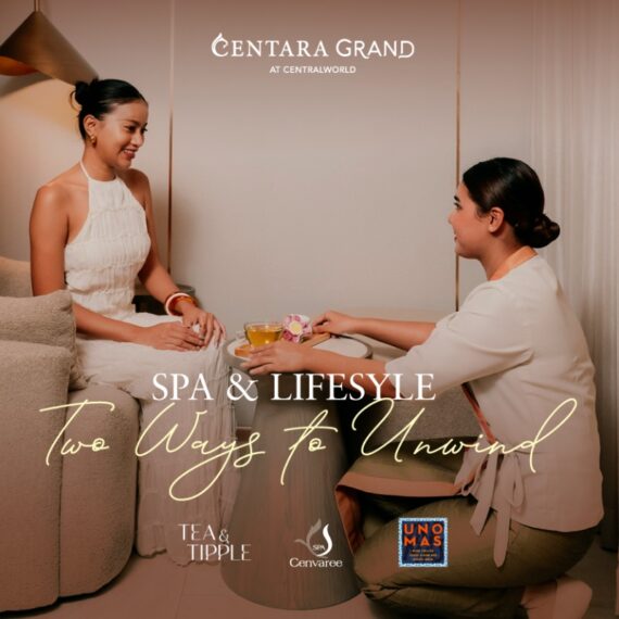 Spa & Lifestyle - 2 Ways to Unwind | Centara Grand at CentralWorld