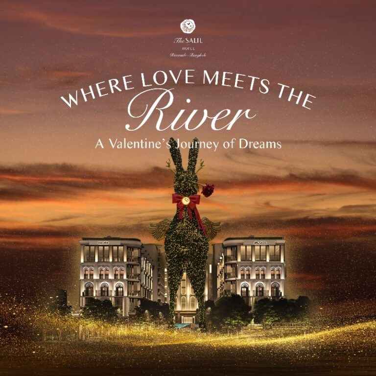 A Valentine’s Journey of Dreams | The Salil Hotel Riverside - Bangkok