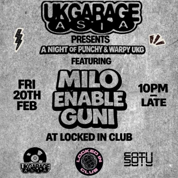 UK Garage Asia Present: Milo, Enable & Guni