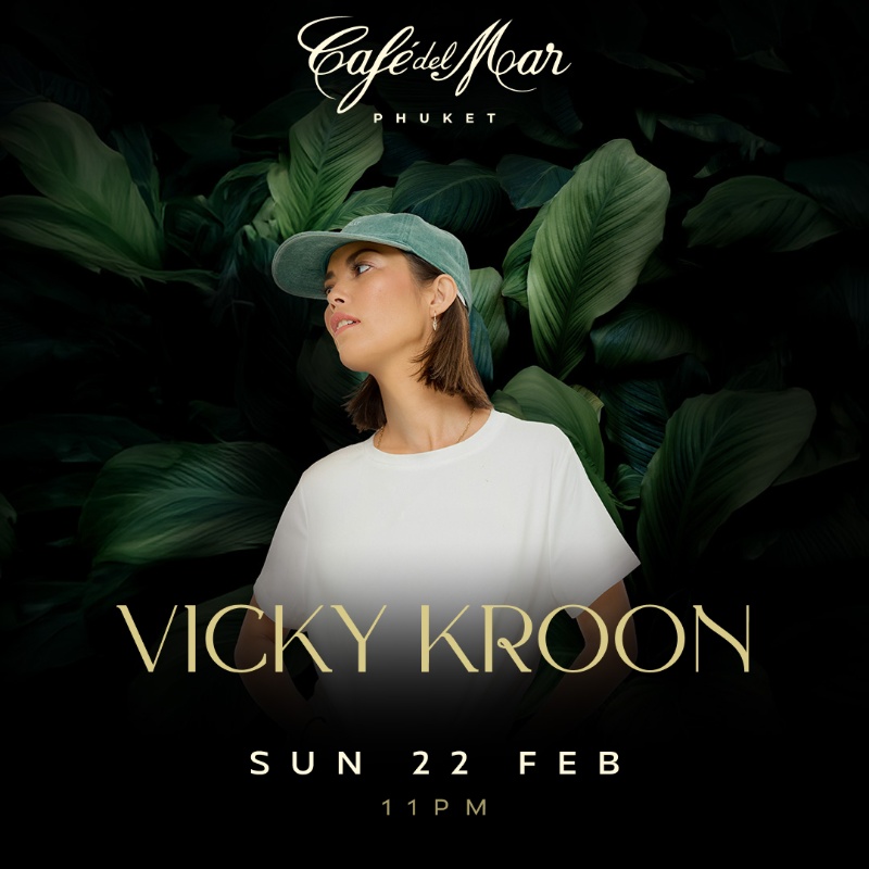 VICKY KROON @Café del Mar Phuket | 22.02.26