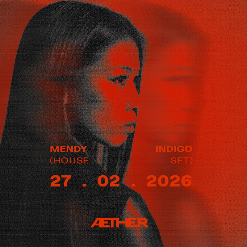 MENDY INDIGO (HOUSE SET) | AETHER 27.02.2026