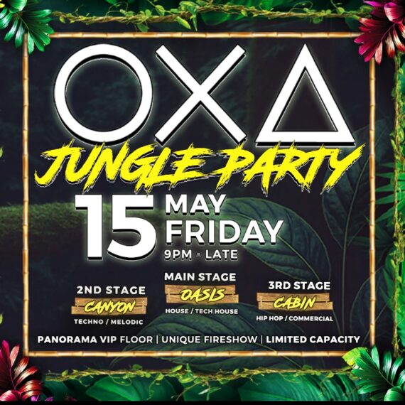 OXA - Jungle Party - with 3 Stages [15.05.26]