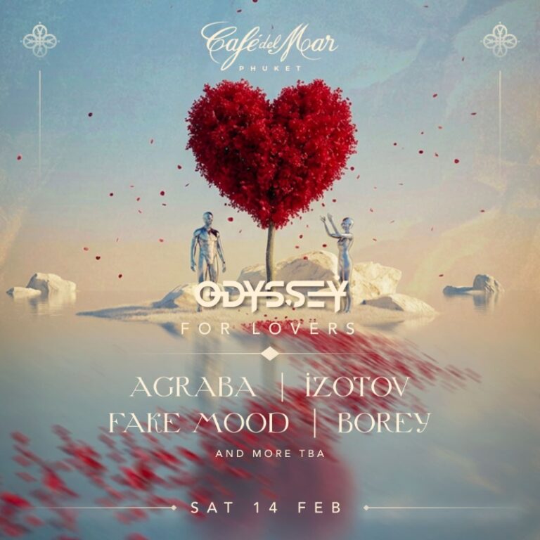 ODYSSEY FOR LOVERS @Café del Mar Phuket | 14.02.26