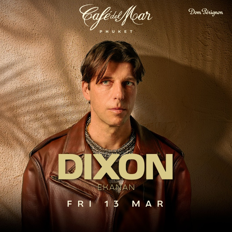 DIXON @Café del Mar Phuket | 13.03.26