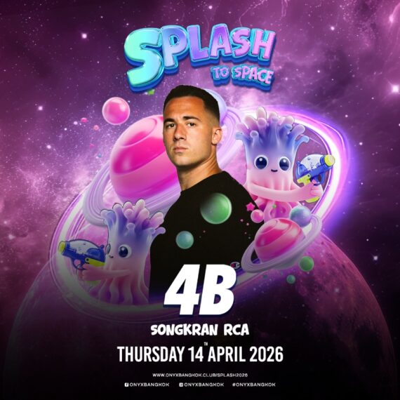 SPLASH SONGKRAN RCA 2026 TO SPACE - DAY 5 APRIL 14th @ RCA, BANGKOK
