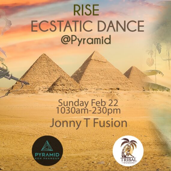 RISE ECSTATIC DANCE @ Pyramid - Feb22