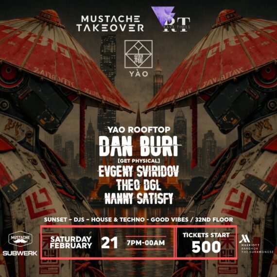 Table Packages Mustache Takeover & Rave Times TECHNO Rooftop Event at YAO Rooftop Bangkok [MARRIOTT SURAWONGSE]