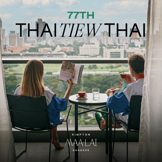 77TH THAI TIEW THAI | KIMPTON MAA-LAI BANGKOK