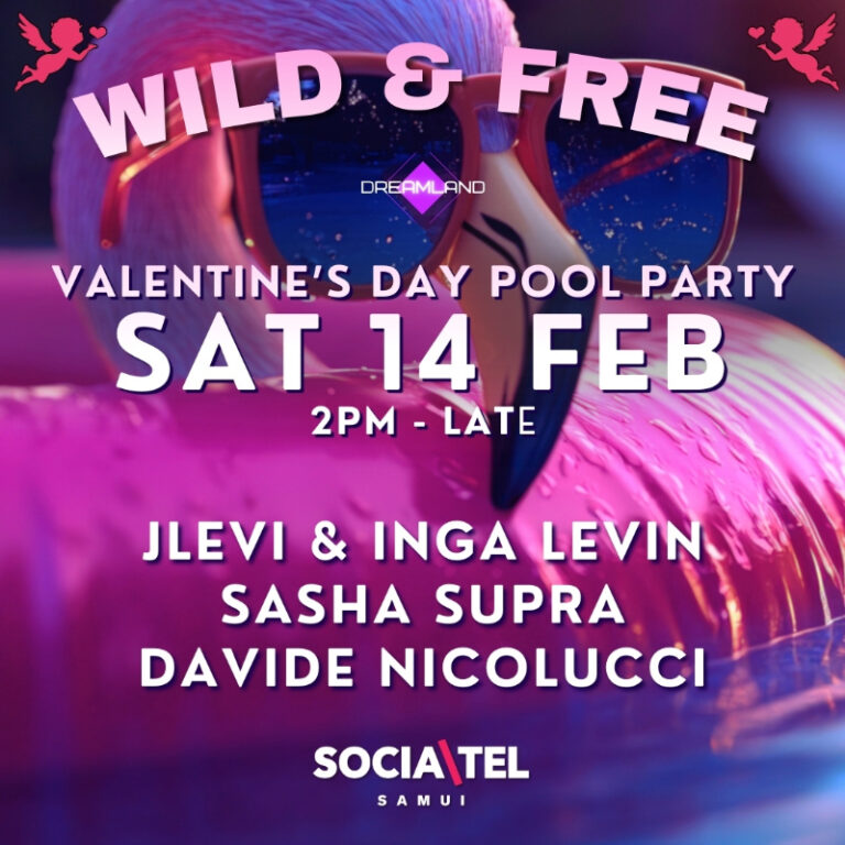 Wild & Free Valentines Pool & Foam Party at SocialTel Samui by Dreamland Techno Events