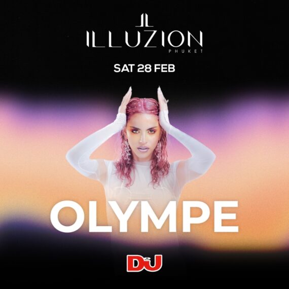 OLYMPE @ ILLUZION PHUKET | 28 FEBRUARY