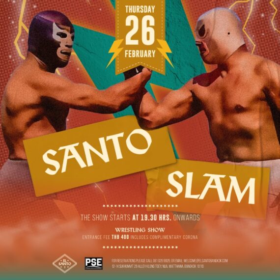 Santo Slam | El Santo Bangkok