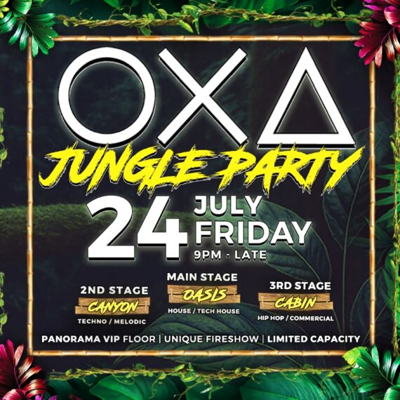 OXA - Jungle Party - with 3 Stages [24.07.26]