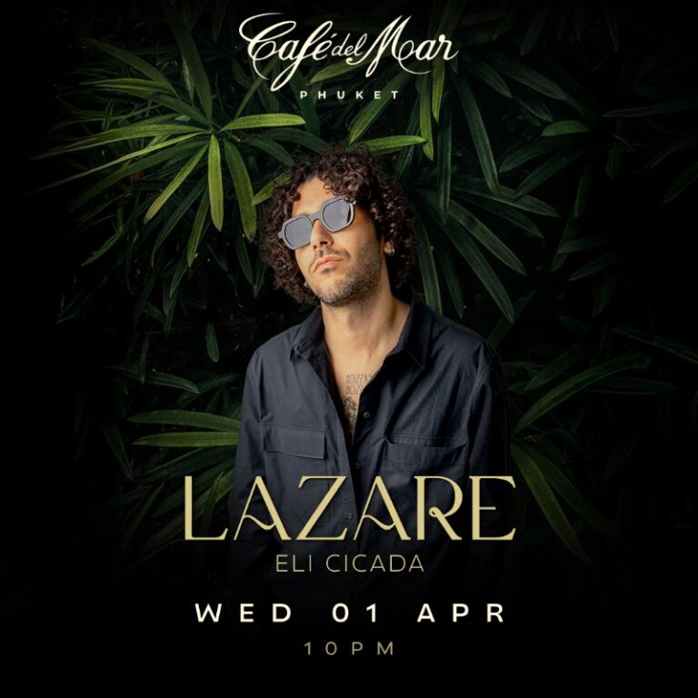 LAZARE @Café del Mar Phuket | 01.04.26