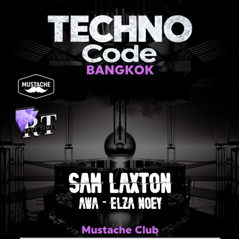 Techno Code (130 - 138bpm) with: Sam Laxton | Mustache Club, by Rave Times - Copy