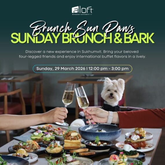 Sunday Brunch & Bark - Aloft Bangkok Sukhumvit 11 - Copy