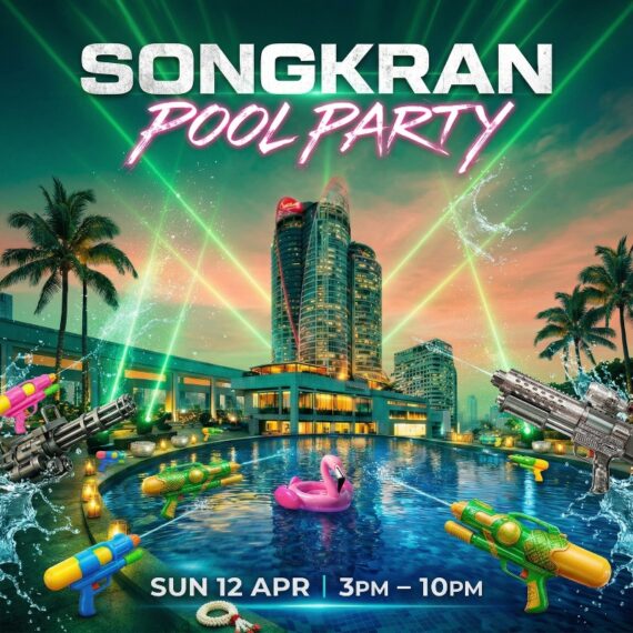 SONGKRAN POOL PARTY at Centara Grand | 12 APRIL