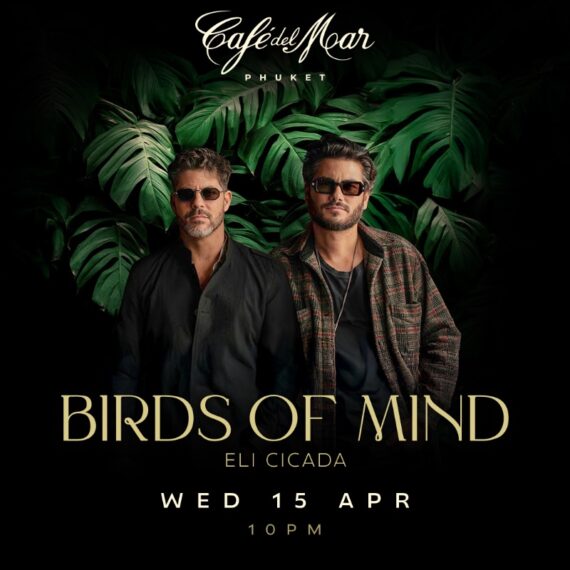 BIRDS OF MIND @Café del Mar Phuket | 15.04.26