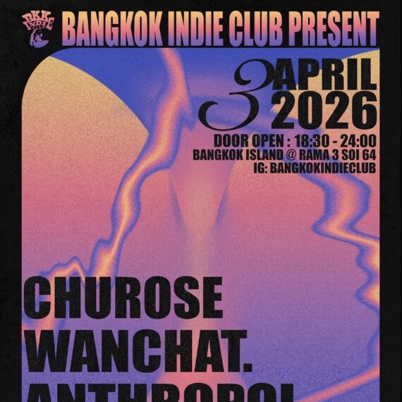 Bangkok Indie Club x Anthropol Presents