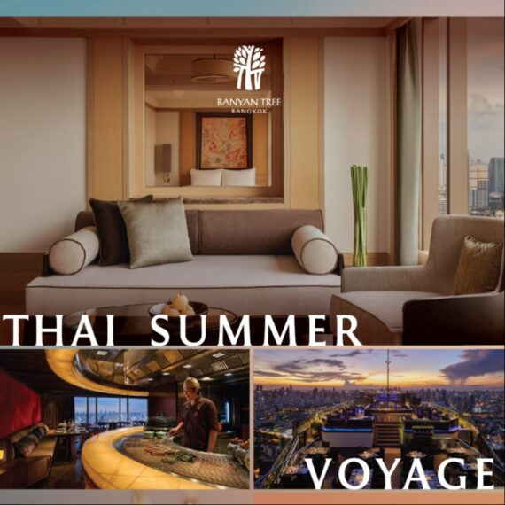 Thai Summer Voyage Room Package - Banyan Tree Bangkok