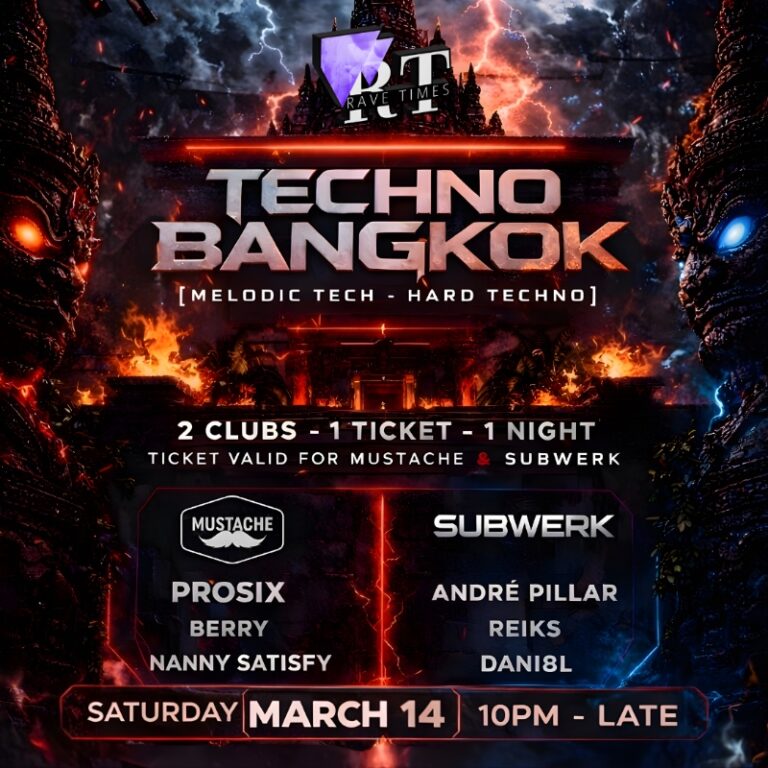 ⛓️Hard Techno at Subwerk x Melodic at Mustache Bangkok 🗓️Sat 14 Mar | Join both Clubs with one ticket!