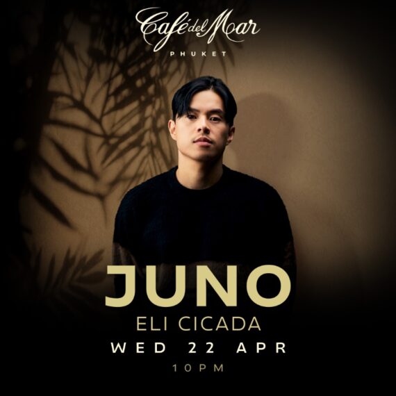 JUNO @Café del Mar Phuket | 22.04.26