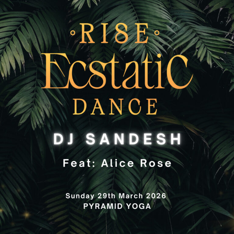 'RISE' Ecstatic Dance - Sunday 29th March - DJ Sandesh, feat: Alice Rose