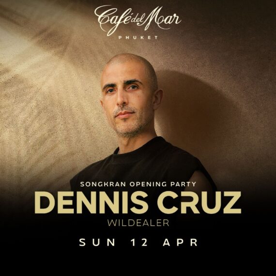 DENNIS CRUZ @Café del Mar Phuket | 12.04.26